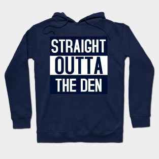 Straight Outta the DEN Hoodie